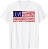 LOVE Be Kind Compassion Equality USA American Flag Patriotic T-Shirt