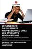 Книга Le Syndrome d'Epuisement Professionnel Chez Les Etudiants Mozambicains