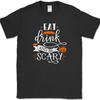 Eat Drink and Be Scary T-Shirt Funny Halloween Scary Spooky Drinking Tee