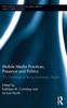 Книга Mobile Media Practices, Presence and Politics : The Challenge of Being Seamlessly Mobile