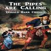 The Pipes Are Calling by Donald Barr Chidsey Paperback Book 9781479430291