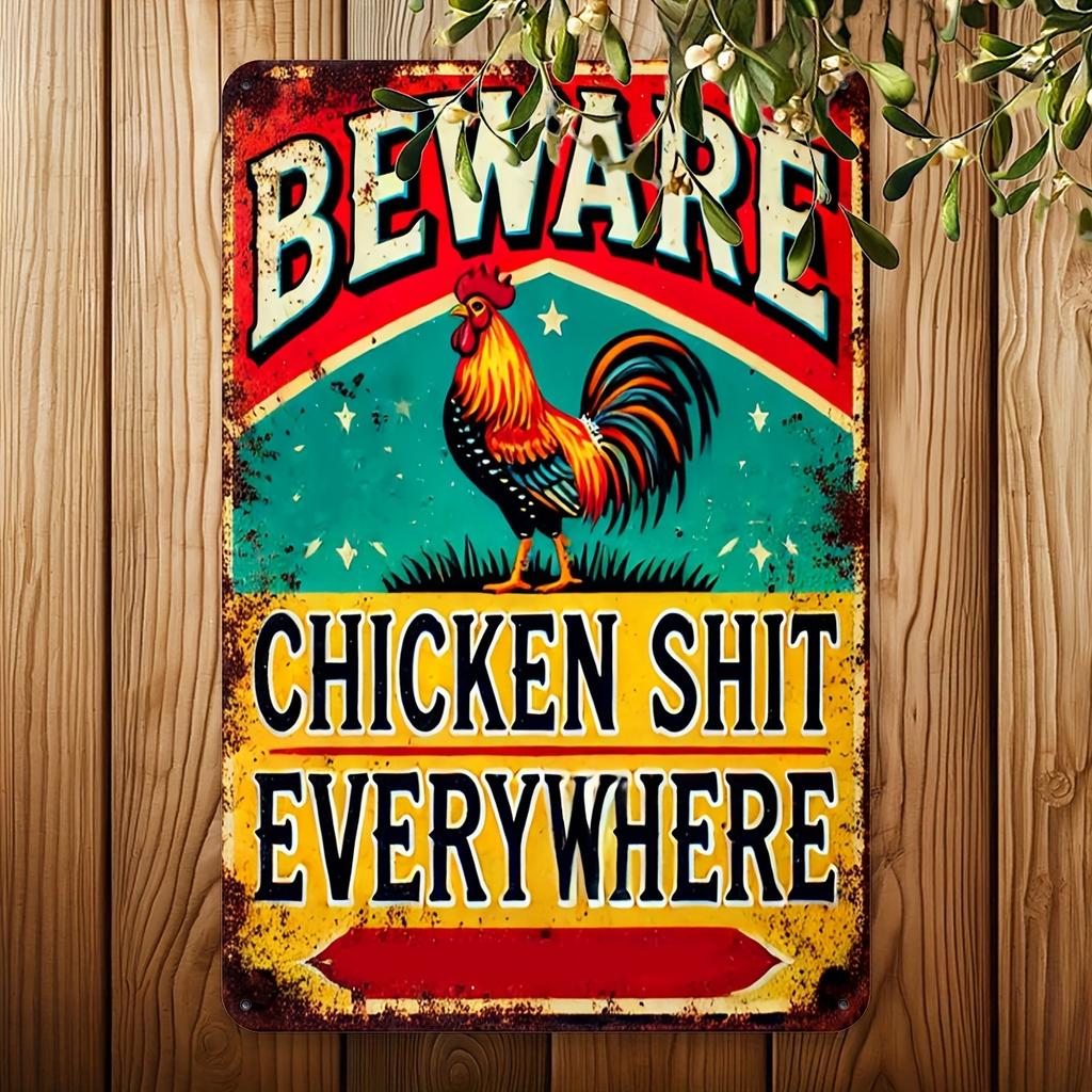 An Antique "Beware of Chicken Poop Everywhere" Aluminum Sign, 8x12 Inch - Rustic Metal Plate for Outdoor Patio Backyard Doorway