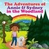 Книга The Adventures of Annie & Sydney In the Woodland : 2