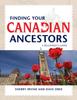 Книга Finding Your Canadian Ancestors : A Beginner's Guide