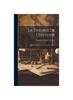 Книга La Theorie De L'histoire : Des Principes Fondamentaux De L'histoire