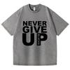 Женская высококачественная повседневная уличная футболка для фитнеса, мягкий спортивный костюм для осени и зимы, топы с принтом «Never Give Up», хлопковая футболка, качественные мужские свитера