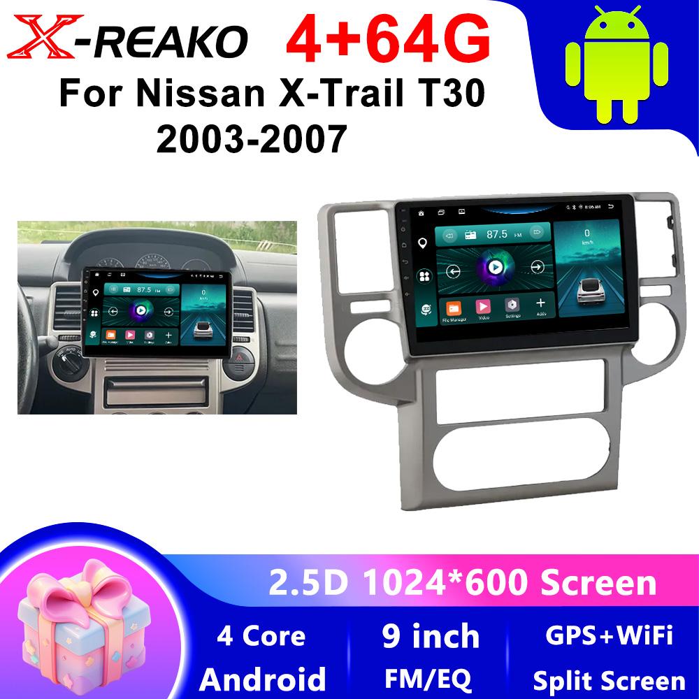 X-REAKO Автомобильный видеоплеер для Nissan X-Trail T30 2003-2007 GPS-навигация Встроенный DSP Carplay Автомагнитола Android Головное устройство