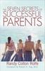 Книга The Seven Secrets of Successful Parents
