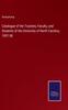Книга Catalogue of the Trustees, Faculty, and Students of the University of North Carolina, 1857-58