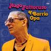 LP Пластинка HUGO FATTORUSO - Hugo Fattoruso Y Barrio Opa FARO204LP Far Out Recordi 2018 UK Jazz