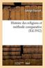 Книга Histoire Des Religions Et Methode Comparative