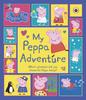 Книга My Peppa Adventure By Peppa Pig - Paperback