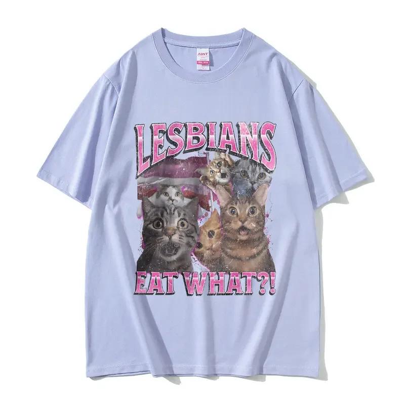 Lesbians Eat What Graphic Tshirt Unisex Unisex Fashion Oversized Streetwear Unisex Casual Soft Cotton Short Sleeve Male Loose Tees