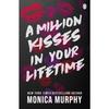 A Million Kisses In Your Lifetime Paperback