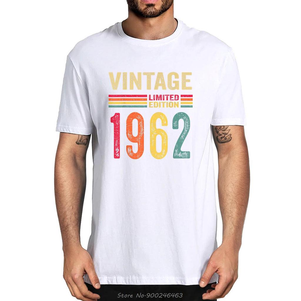 100% Cotton Old Gifts Vintage 1962 Limited Edition Birthday Men's Novelty T-Shirt Women Casual Streetwear Soft Tee