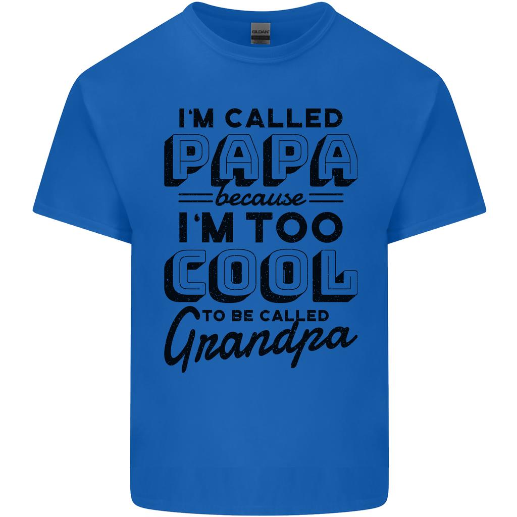 Grandparents Day Im Called Papa Unisexs Light Cotton TShirt
