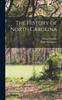 Книга The History of North Carolina