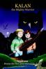 Книга Kalan the Mighty Warrior : Book One