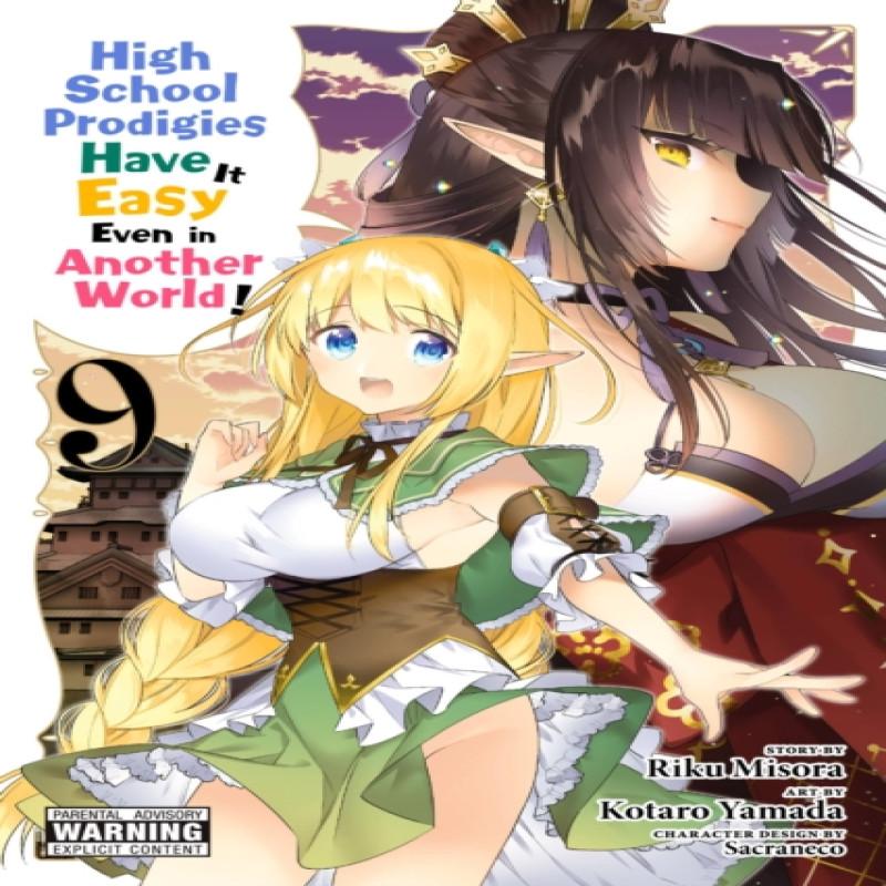 High School Prodigies Have It Easy Even in Another World Vol. 9 manga by Sacraneco Sacraneco... 9781975317874