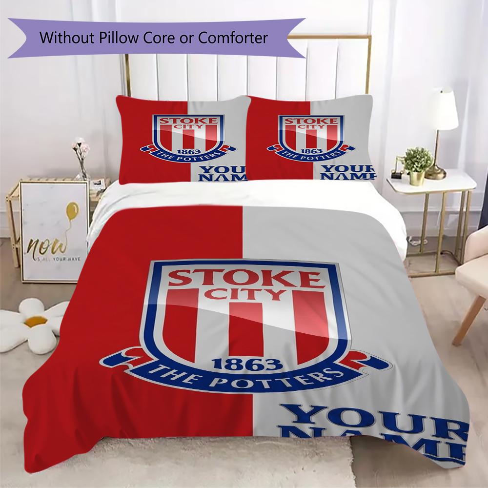Custom Name Stoke City FC Bedding,Quilt Set Quilt Cover Pillowcase Home Birthday Gift(1 * duvet cover + 2 * pillowcase, without core)_xia