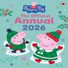 Peppa Pig The Official Annual 2026 by Peppa Pig Hardback Book 9780241720585