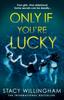 The Only If You're Lucky Book