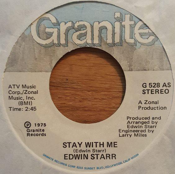 7inch Record EDWIN STARR - Stay With Me / Party G528BS Granite Records 1975 US Soul/Funk Used