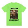 Funny Rapper Destroy Lonely Graphic T Shirt I Wake Up No Stylist T Shirts Unisexs Hip Hop Cotton Short Sleeve Tees Tops Streetwear