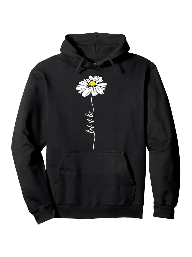 Let It Be Daisy Hoodie - Black Pullover Sweatshirt with White Floral