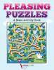 The Pleasing Puzzles : A Maze Activity Book Book