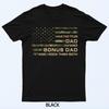 I Have Two Titles Dad And Bonus Dad Fathers Day Step Dad Men T-Shirt