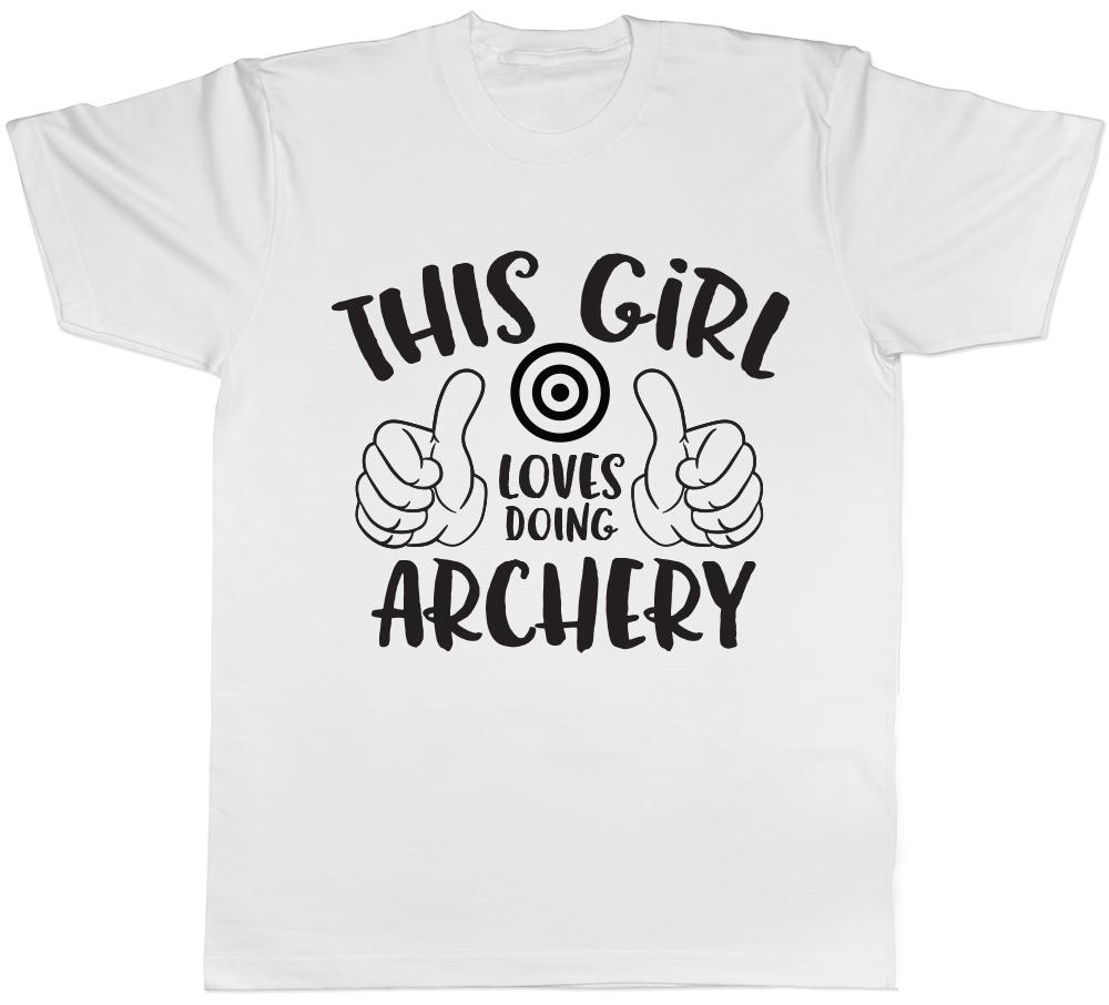 This Girl Loves doing Archery Unisexs Unisexs Ladies Unisex TShirt