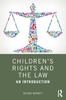 Книга Children's Rights and the Law : An Introduction