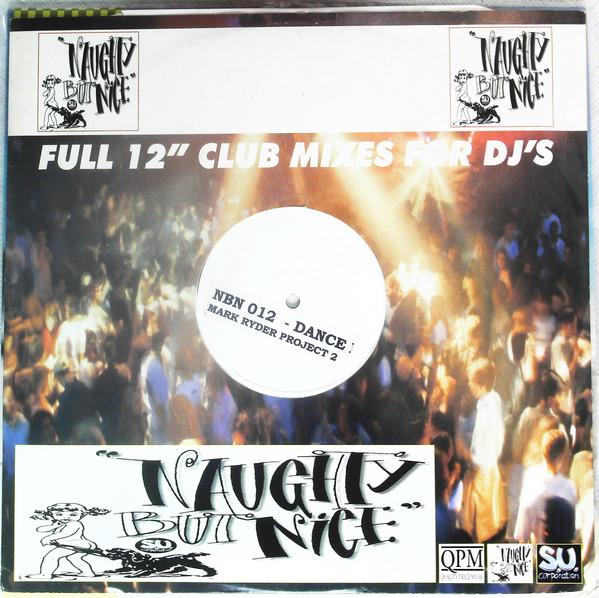 12-дюймовая пластинка MARK RYDER - Dance NBN012 Naughty But Nic 1996 UK Dance & Electronica Б/у