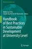 Книга Handbook of Best Practices In Sustainable Development At University Level