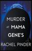 Книга Murder At Mama Gene's