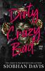 Книга Dirty Crazy Bad (Dirty Crazy Bad Duet Book 1)