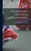 The Diccionario Universal Latino-espanol Book