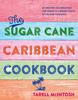 The Chef Tee's Caribbean Kitchen : Vibrant Recipes That Bring the Joy of Island Cooking To Your Home Book