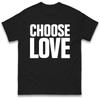 Choose Love Graphic Tshirt Unisex Unisex Minimal Positive Slogan Casual Oversized Short Sleeve Cotton Streetwear Basic Tops
