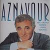 CD AZNAVOUR - Yesterday When I Was Young  072438339972 EMI 1995 Европа Поп Б/у