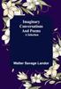 Книга Imaginary Conversations And Poems A Selection by Walter Savage Landor - Paperback