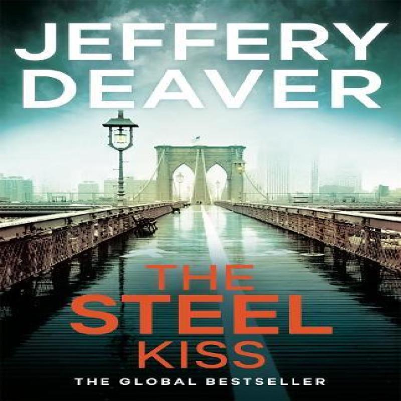 The Steel Kiss by Jeffery Deaver Paperback Book 9781473618619