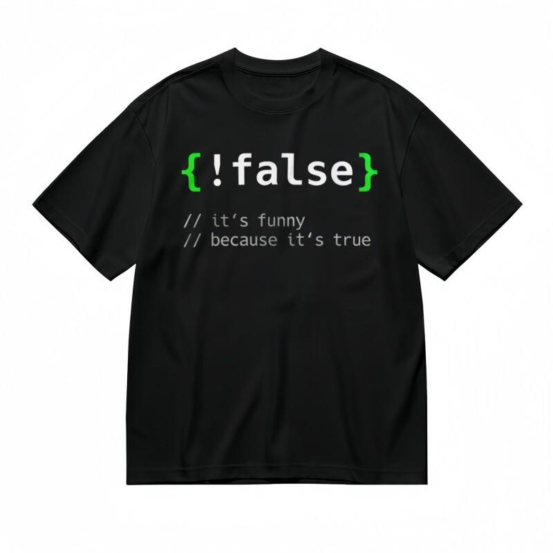 Men's Classic T-Shirt Mens Womens Tees Top false Code Logic Humor with White Comment Text Tee