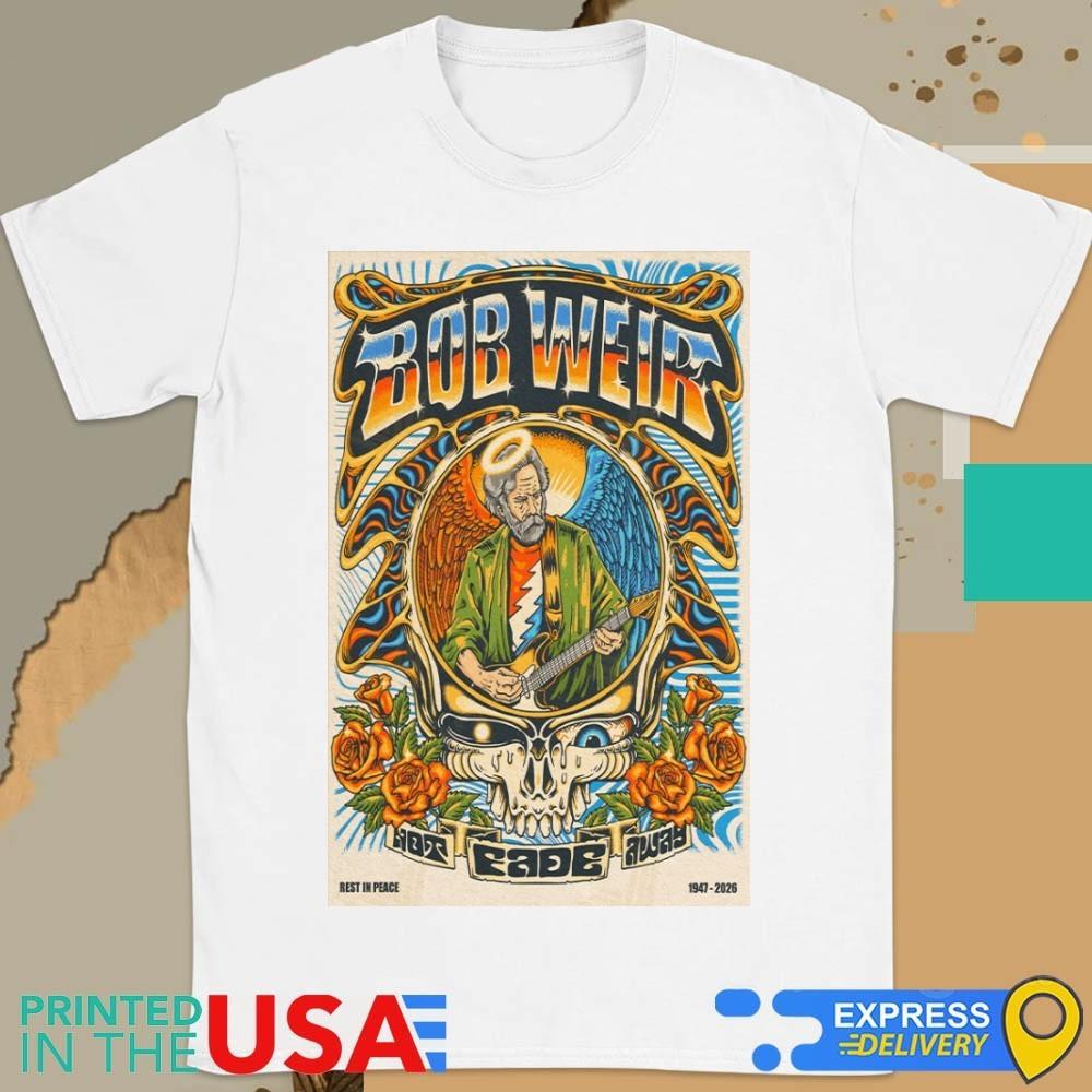Bob Weir Rest In Peace 19472026 Tshirt S to 5XL UR542 Unisex T-Shirt
