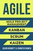 Книга Agile : Agile Project Management, Kanban, Scrum, Kaizen