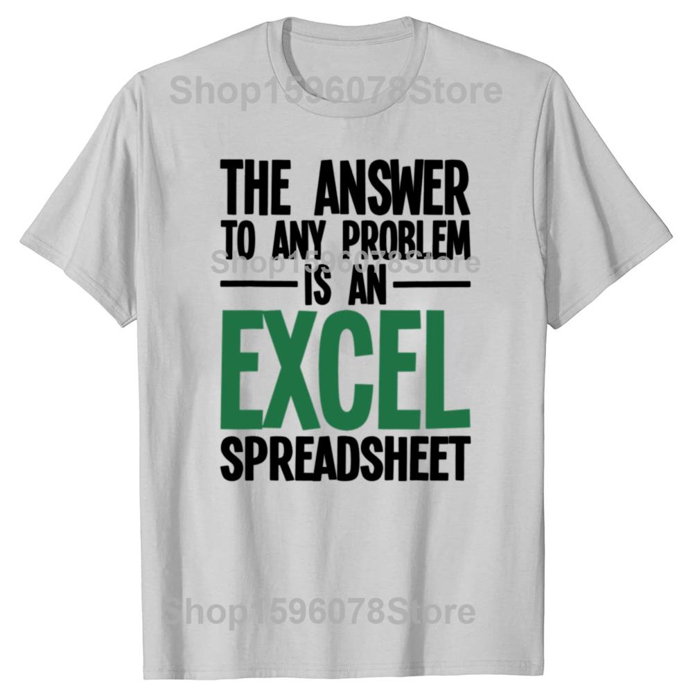 Ответ на любую проблему - это таблица Excel. Подарок на день рождения. Милая. Смешная. Юбилейный. Подарок на день рождения. Футболка.