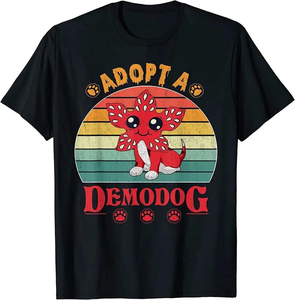 Adopt A Demodog Funny Dog Lovers Gift Unisex T-Shirt 100% Cotton O-Neck Summer Short Sleeve Casual Mens T-shirt Size S-3XL
