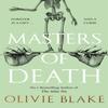 Masters of Death by Olivie Blake Hardback Book 9781035011520