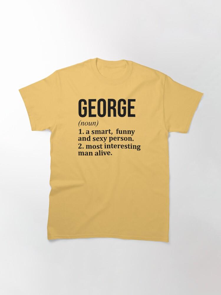 Boy George George Name Definition Classic T-Shirt